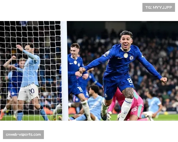 恩佐补时阶段补射破门,切尔西客场绝平曼城 恩佐补时阶段补射破门,切尔西客场绝平曼城